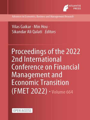 cover image of Proceedings of the 2022 2nd International Conference on Financial Management and Economic Transition (FMET 2022)